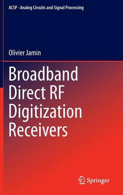 Broadband Direct RF Digitization Receivers 2014 ed.