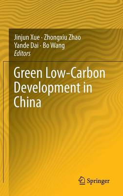 Green Low-Carbon Development in China 2013 ed.