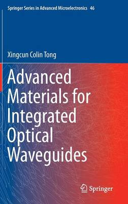 Advanced Materials for Integrated Optical Waveguides 2014 ed.