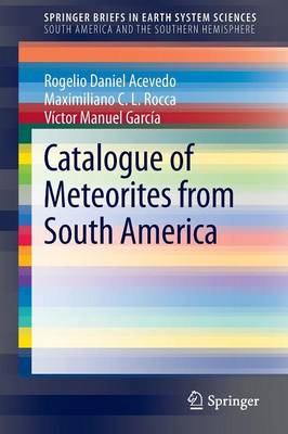 Catalogue of Meteorites from South America 2014 ed.