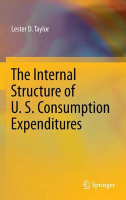 Internal Structure of U. S. Consumption Expenditures 2014 ed.