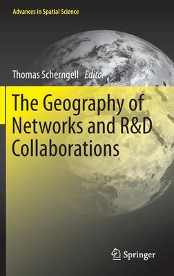 Geography of Networks and R&D Collaborations 2013 ed.