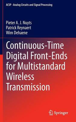 Continuous-Time Digital Front-Ends for Multistandard Wireless Transmission 2014 ed.