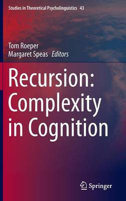 Recursion: Complexity in Cognition 2014 ed.