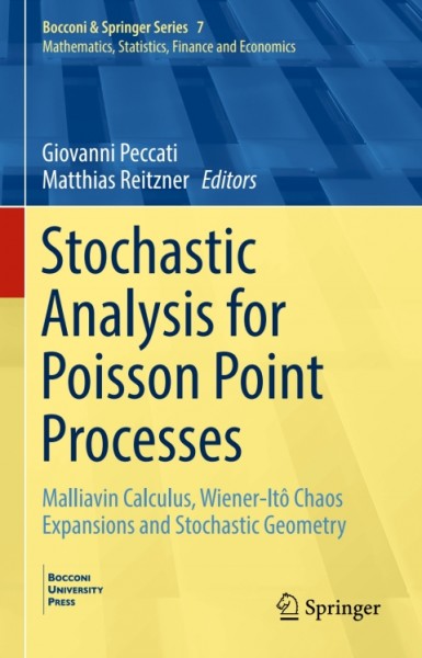 Stochastic Analysis for Poisson Point Processes: Malliavin Calculus, Wiener-Ito Chaos Expansions and Stochastic Geometry