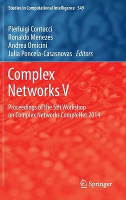 Complex Networks V: Proceedings of the 5th Workshop on Complex Networks CompleNet 2014 2014 ed.