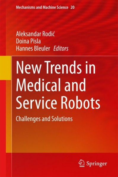 New Trends in Medical and Service Robots: Challenges and Solutions