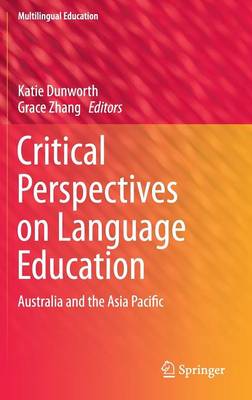 Critical Perspectives on Language Education: Australia and the Asia Pacific