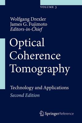 Optical Coherence Tomography: Technology and Applications 2nd ed. 2015