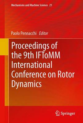 Proceedings of the 9th IFToMM International Conference on Rotor Dynamics 2015 ed.