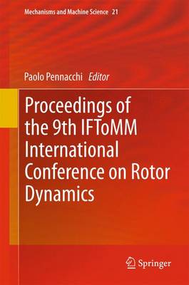 Proceedings of the 9th IFToMM International Conference on Rotor Dynamics