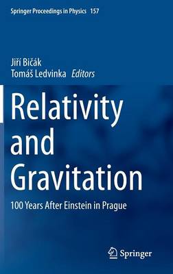 Relativity and Gravitation: 100 Years after Einstein in Prague 2014 ed.