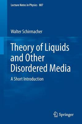 Theory of Liquids and Other Disordered Media: A Short Introduction 2015 ed.