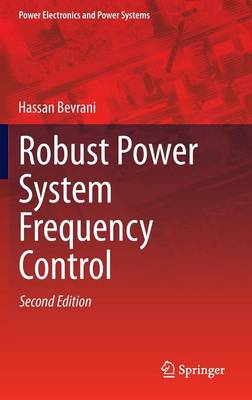 Robust Power System Frequency Control 2nd ed. 2014