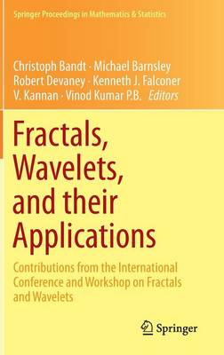 Fractals, Wavelets, and their Applications: Contributions from the International Conference and Workshop on Fractals and  Wavelets 2014 ed.
