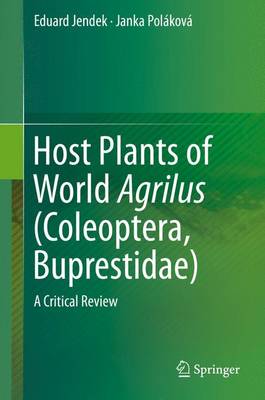 Host Plants of World Agrilus (Coleoptera, Buprestidae): A Critical Review