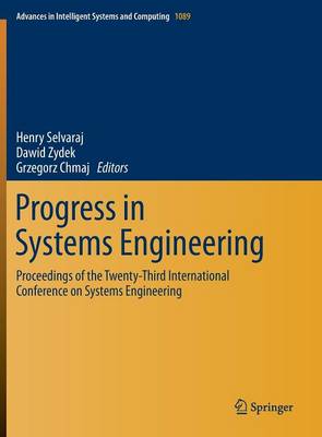 Progress in Systems Engineering: Proceedings of the Twenty-Third International Conference on Systems  Engineering 2015 ed.