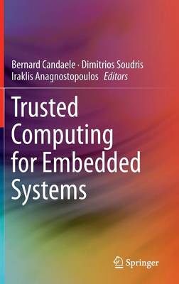 Trusted Computing for Embedded Systems 2015 ed.