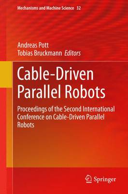 Cable-Driven Parallel Robots: Proceedings of the Second International Conference on Cable-Driven Parallel Robots