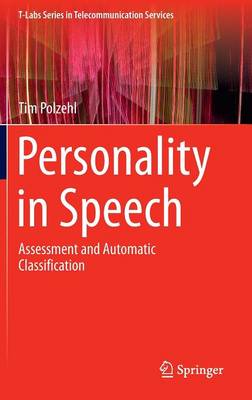 Personality in Speech: Assessment and Automatic Classification 2015 ed.