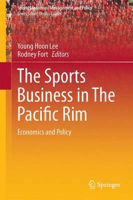 Sports Business in The Pacific Rim: Economics and Policy