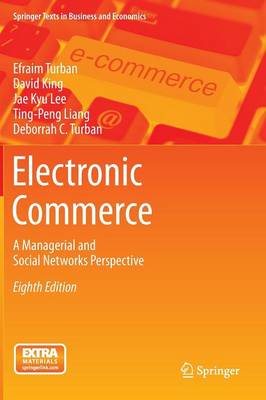 Electronic Commerce: A Managerial and Social Networks Perspective 8th ed. 2015