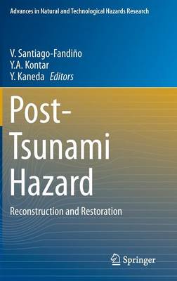 Post-Tsunami Hazard: Reconstruction and Restoration 2015 ed.