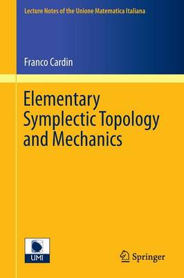 Elementary Symplectic Topology and Mechanics 2015 ed.