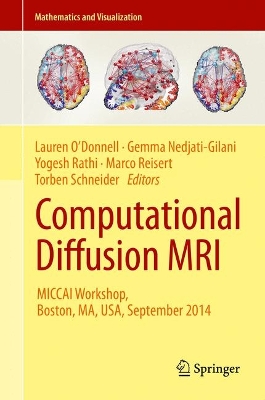 Computational Diffusion MRI: MICCAI Workshop, Boston, MA, USA, September 2014