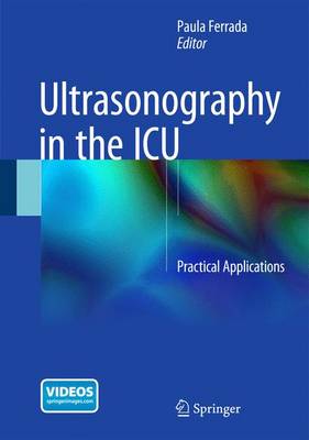 Ultrasonography in the ICU: Practical Applications