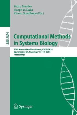 Computational Methods in Systems Biology: 12th International Conference, CMSB 2014, Manchester, UK, November 17-19, 2014, Proceedings