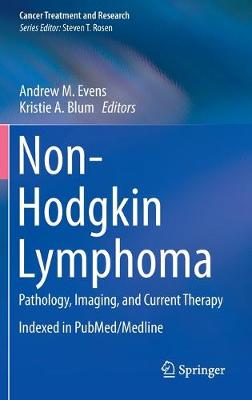 Non-Hodgkin Lymphoma: Pathology, Imaging, and Current Therapy 2015 ed.
