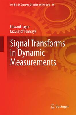 Signal Transforms in Dynamic Measurements 2015 ed.