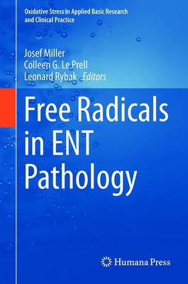 Free Radicals in ENT Pathology 2015 ed.