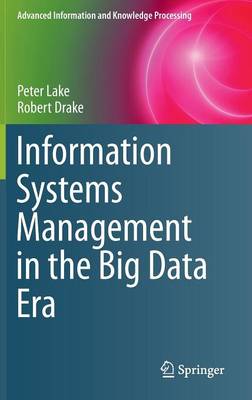 Information Systems Management in the Big Data Era 2014 ed.