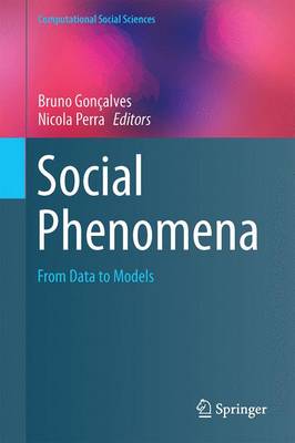 Social Phenomena: From Data Analysis to Models 1st ed. 2015