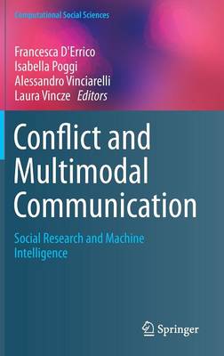 Conflict and Multimodal Communication: Social Research and Machine Intelligence 2015 ed.