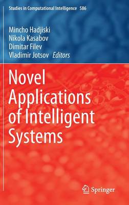 Novel Applications of Intelligent Systems 1st ed. 2016