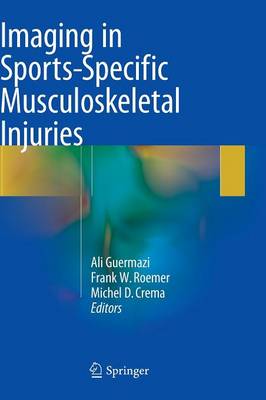 Imaging in Sports-Specific Musculoskeletal Injuries 2016 ed.