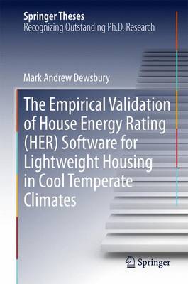 Empirical Validation of House Energy Rating (HER) Software for Lightweight Housing in Cool Temperate Climates