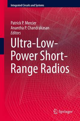 Ultra-Low-Power Short-Range Radios 1st ed. 2015