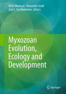 Myxozoan Evolution, Ecology and Development 2015 ed.