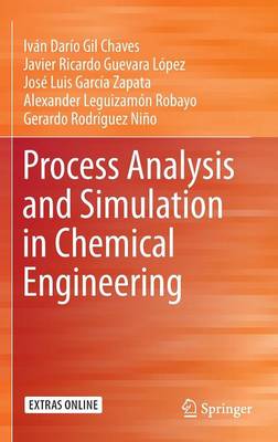 Process Analysis and Simulation in Chemical Engineering 1st ed. 2016
