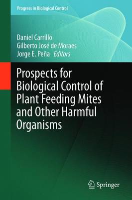 Prospects for Biological Control of Plant Feeding Mites and Other Harmful  Organisms 2015 ed.