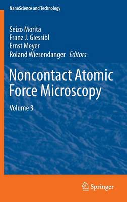Noncontact Atomic Force Microscopy: Volume 3 2015 ed.