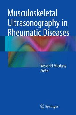 Musculoskeletal Ultrasonography in Rheumatic Diseases