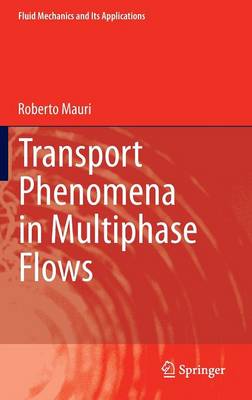 Transport Phenomena in Multiphase Flows 2015 ed.