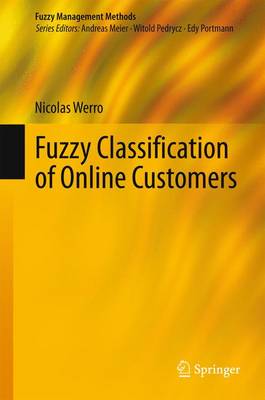Fuzzy Classification of Online Customers 2015 ed.