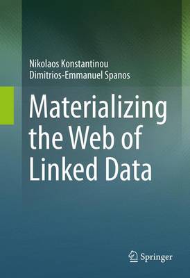 Materializing the Web of Linked Data 2015 ed.