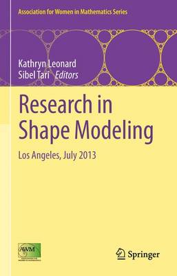 Research in Shape Modeling: Los Angeles, July 2013 2015 ed.